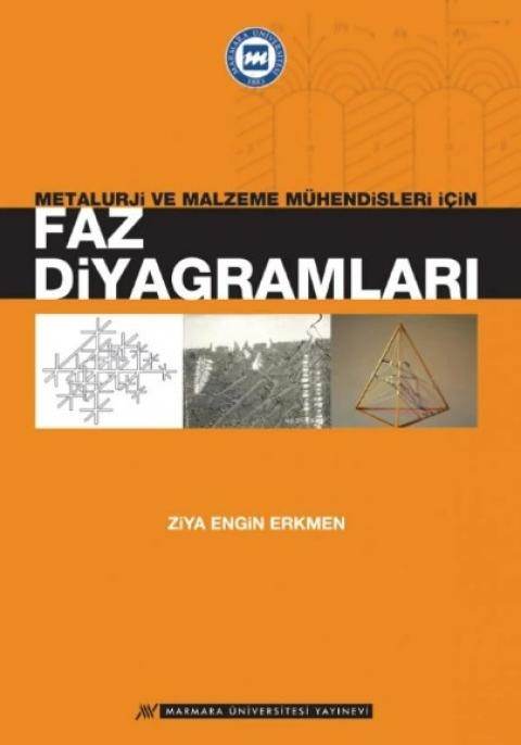 Metalurji ve Malzeme Mühendisleri için Faz Diyagramları