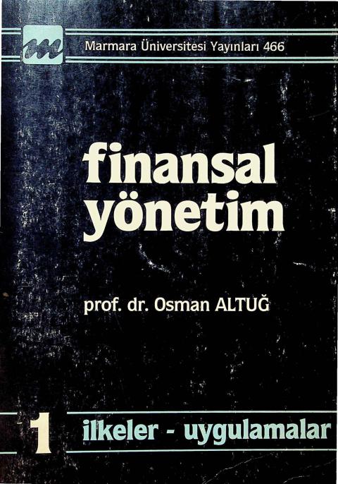 Finansal Yönetim: İlkeler ve Uygulamalar 1