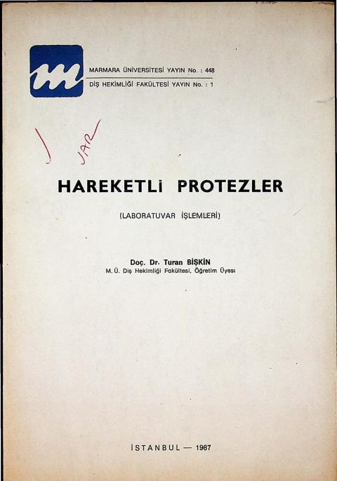 Hareketli Protezler (Laboratuvar İşlemleri)