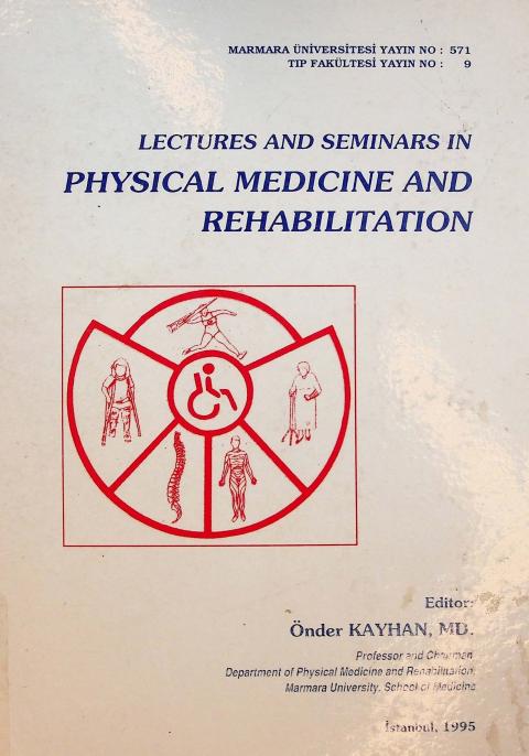 Lectures and Seminars in Physical Medicine and Rehabilitation