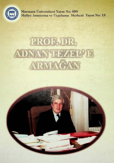 Prof. Dr. Adnan Tezel'e Armağan