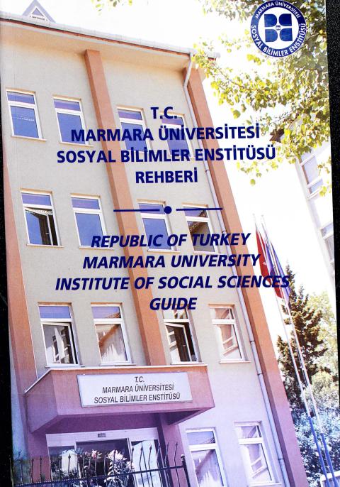 T.C. Marmara Üniversitesi Sosyal Bilimler Enstitüsü Rehberi (2001-2002) (2003-2004)